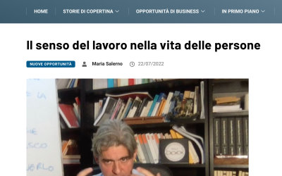 Il senso del lavoro nella vita delle persone – intervista per Toscana Economy
